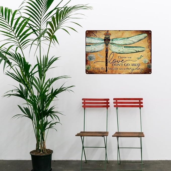 Ykfss Dragonfly Tin Sign Vintage Garden Decor Metal Signs Funny Wall Art Gifts For Women Those We Love Don't Go Away They Fly Beside Us Every Day Hippie Home Living Room Outdoor 12x8 Inch, QINTINlove
