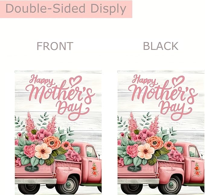 Happy Mothers Day Truck Garden Flag 12 x 18 inch Double Sided Outside decorations,Spring Flower Small Garden Flags For Outdoor Yard Lawn
