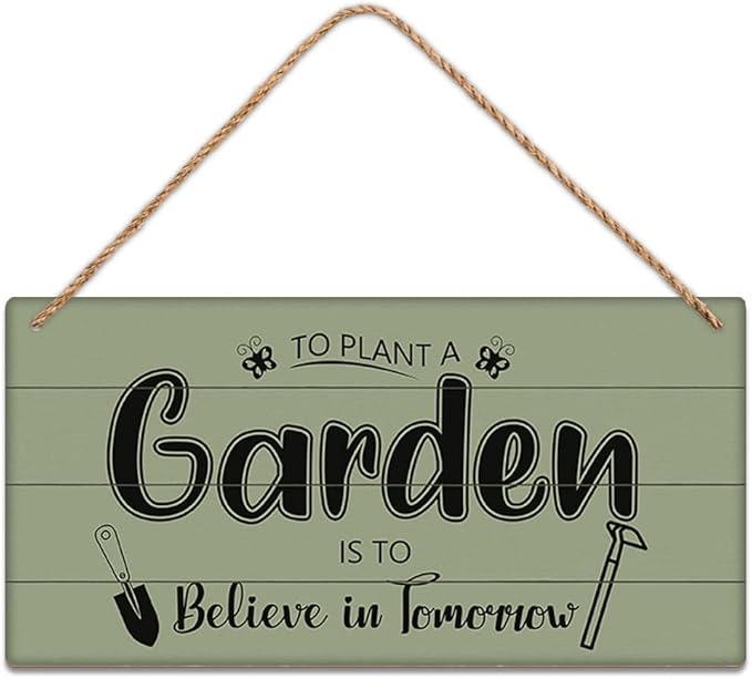 SCAZOMV Garden Sign Decor To Plant A Garden Is To Believe In Tomorrow Funny Outdoor Decorative For Garden Patio Farmhouse Potting Shed She Shed Personalized Wooden Hanging Plaque 5"X 10"