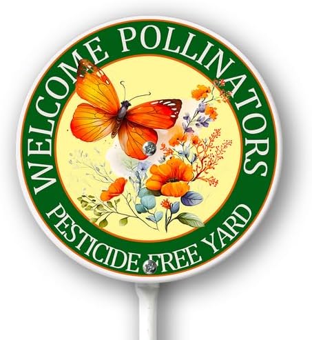 Kurmntregon Welcome Pollinators Pesticide Free Yard Sign Pollinators Friendly Garden Sign With Stake Round 9.2inch Aluminum Security Warning Sign Porch Farmhouse Ranch Farm Courtyard