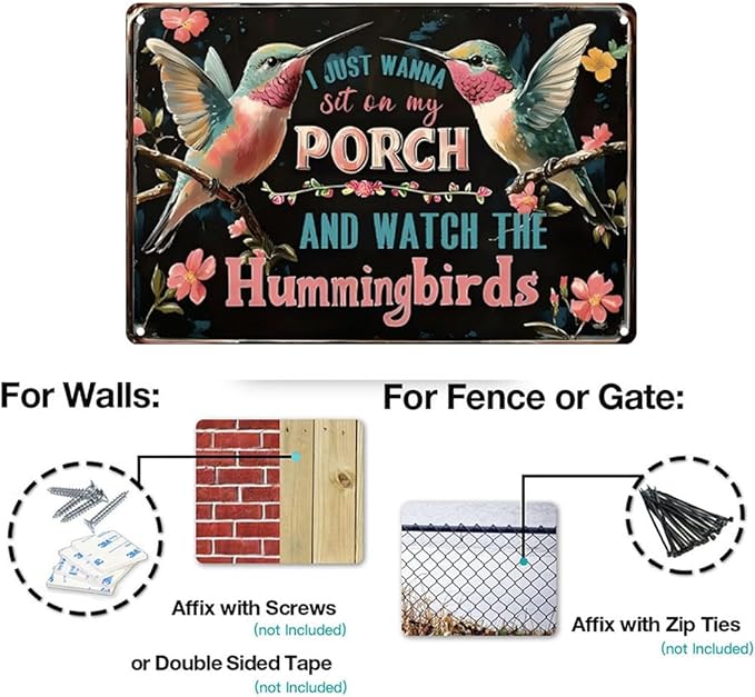Hummingbird Metal Sign- I Just Wanna Sit on My Porch and watch the Hummingbirds- Vintage Metal Wall Decor Gift for the Garden Wall Decor 8x12 Inch