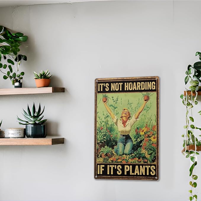 Funny Garden Sign – It’s Not Hoarding If It’s Plants | 12x8″ Vintage Metal Sign for Outdoor Garden Decor - Humorous Gardening Gift for Women & Plant Lovers, 2487