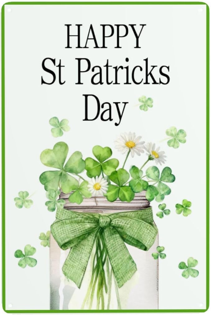 St Patricks Day Sign Green Shamrocks Metal Signs St Patricks Day Gifts Tin Signs Wall Decor 8 x 12 Inch Home Room Yard Garden Decor