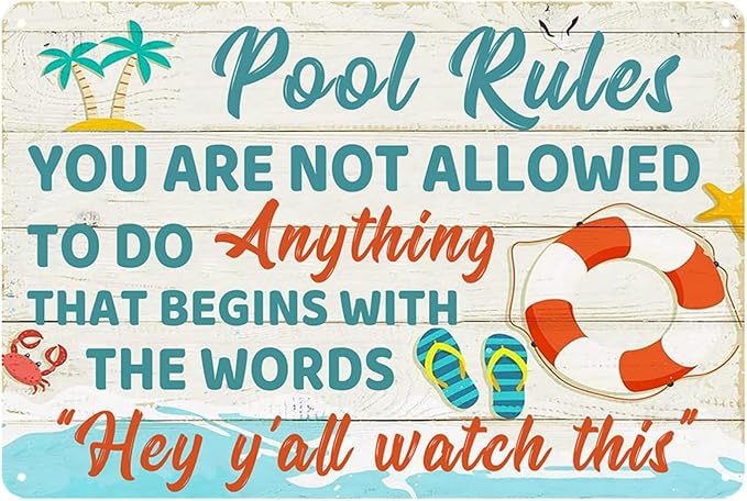 Funny Pool Signs Pool Decorations Outdoor Pool Rules Sign Pool Deck Decor Pool Metal Signs Pool Patio Accessories For Beach, Home, Bar, Pool Deck, And Backyard Wall Decoration 8 X 12 Inches