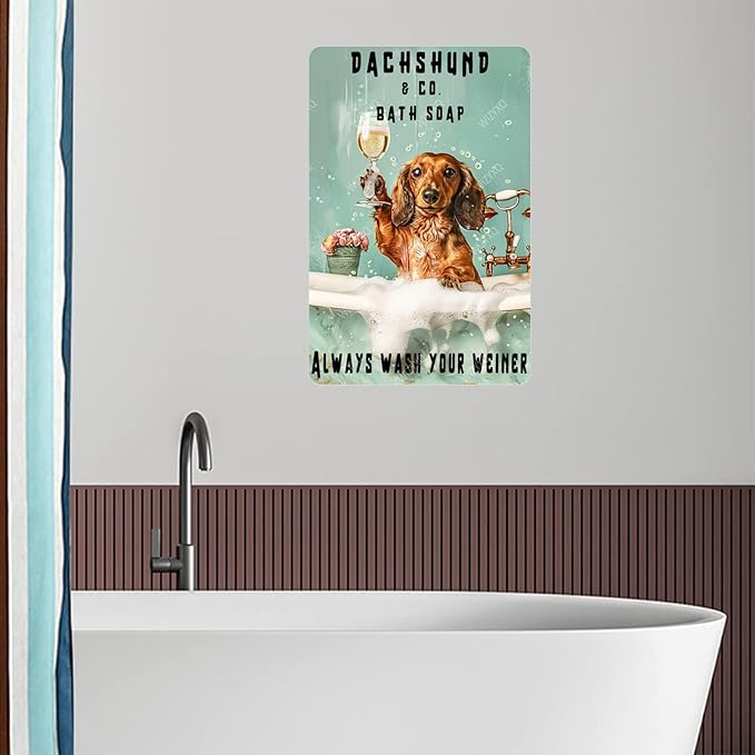 Funny Dog Metal Signs Dachshund Company Bath Soap Always Wash Your Weiner Vintage Tin Sign Retro Wall Decor for Bathroom Shower Room Gift 8×12 Inches