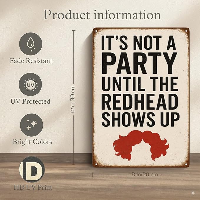 Funny Bar Party Redhead Sign –“IT’S NOT A PARTY UNTIL THE REDHEAD SHOWS UP” Retro Wall Decor for Home Bar, Game Room, or Party Space – Humorous Gift for Redheads, Friends, and Fun Lovers (Redhead)