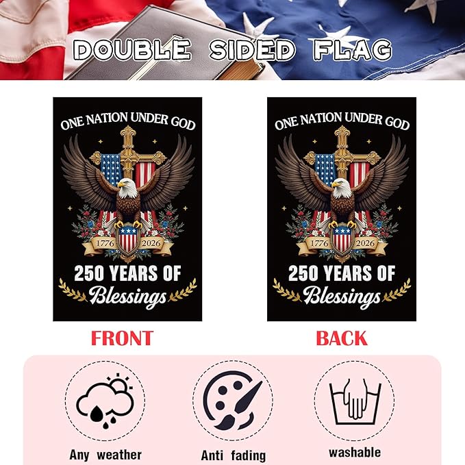 250 Years America Garden Flag, 12 x 18 Inch 250th Anniversary USA Patriotic Double-Sided Flag, One Nation Under God 1776-2026 Commemorative Banner for Outdoor Decorations