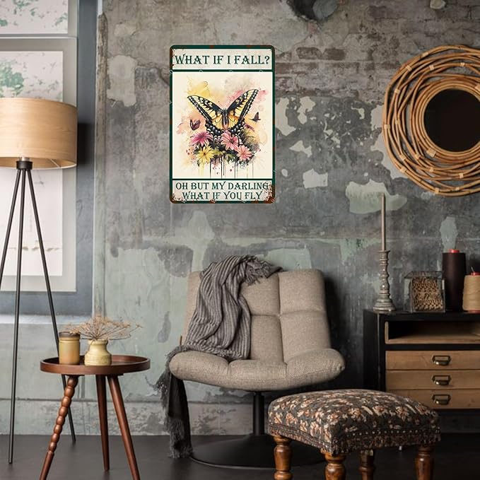 Metal Signs What If I Fall But My Darling What If You Fly Vintage Tin Sign Retro Wall Decor for Home Garden Yard Garage Bar Shop 8×12 Inches