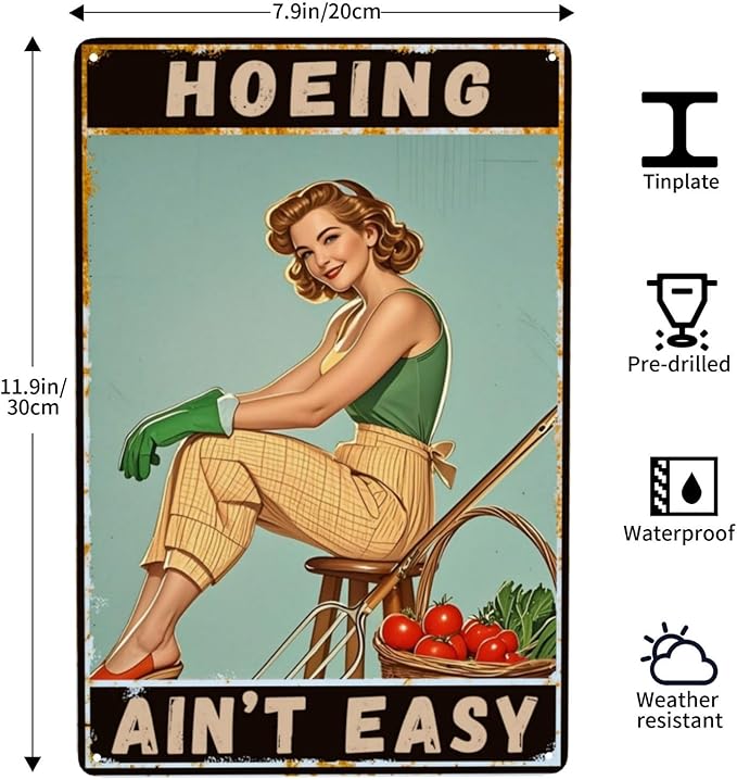 Garden Signs Hoeing Ain't Easy Sign 8x12 Inch Metal Tin Signs Outdoor Gardening Wall Decor