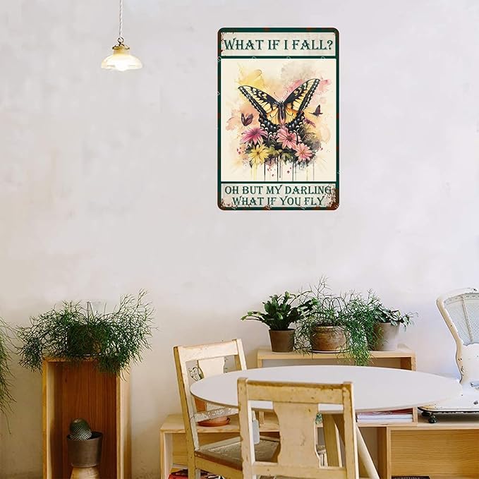 Metal Signs What If I Fall But My Darling What If You Fly Vintage Tin Sign Retro Wall Decor for Home Garden Yard Garage Bar Shop 8×12 Inches