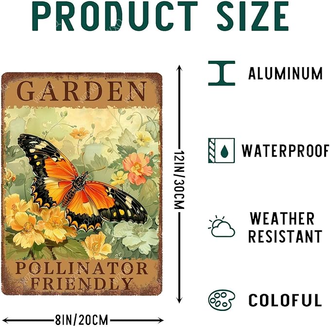 Metal Signs Garden Pollinator Friendly Funny Vintage Tin Sign Retro Wall Decor for Home Office Farmhouse Yard Garden Shop Cafe Indoor Outdoor 8×12 Inches