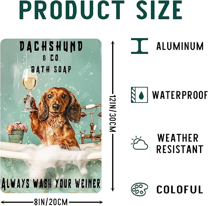 Funny Dog Metal Signs Dachshund Company Bath Soap Always Wash Your Weiner Vintage Tin Sign Retro Wall Decor for Bathroom Shower Room Gift 8×12 Inches