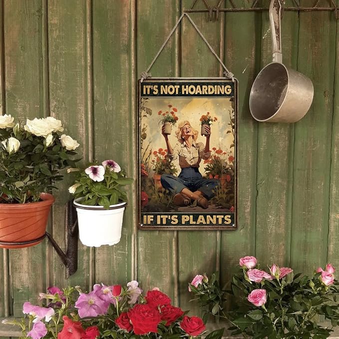 Garden Sign Retro Metal Tin Sign,It's Not Hoarding If It's Plants Poster, Gift for Home Yard Gardener Lovers Women, 12x8 Inches Novelty Funny Garden Signs