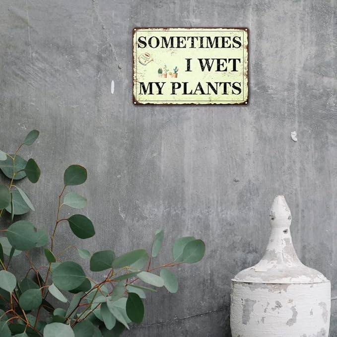 Funny Garden Decor Sometimes I Wet My Plants Sign Garden Metal Signs Outside Gardening Sign Gifts For Women Plant Lover Retro Bathroom Wall Decor Country Rustic Garage Home Farmhouse Wall Fence