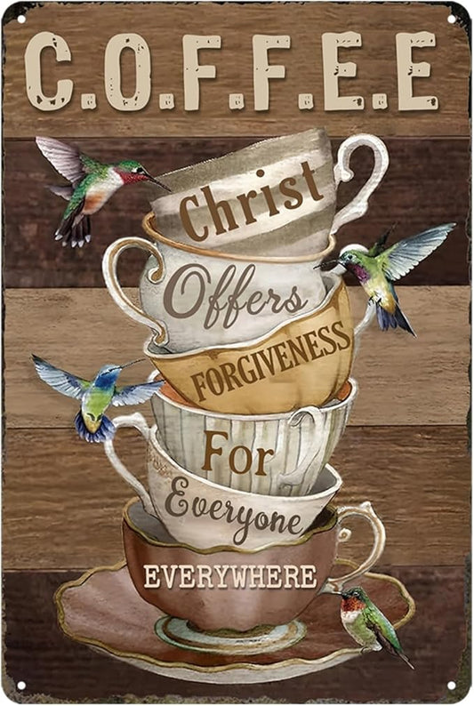 Coffee Sign Coffee Lover Gifts Christ Offers Forgiveness For Everyone Everywhere Sign Vintage Metal Tin Signs For Friends Family Bar Wall Decoration