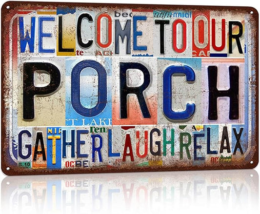 Vintage Welcome To Our Porch Wall Decor Metal Sign Tin Signs - Gather Laugh Relax