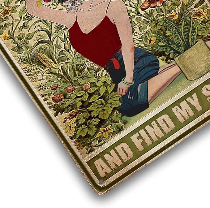 Garden Sign Vintage Metal Tin Sign And Into The Garden I Go To Lose My Mind And Find My Soul Sign Hippie Wall Decor Girl Cottage Core Room Decor