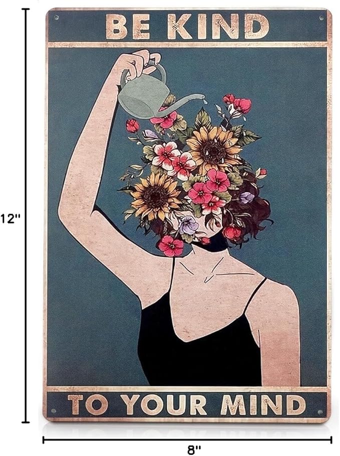Be Kind to Your Mind Wall Art - Metal Signs Vintage Room Decor 12x8 In - Tin Inspirational Wall Decor Boho Art, Retro Style for Home, Office, Bedroom, Living Room & Cafes | Vintage Gifts for Women