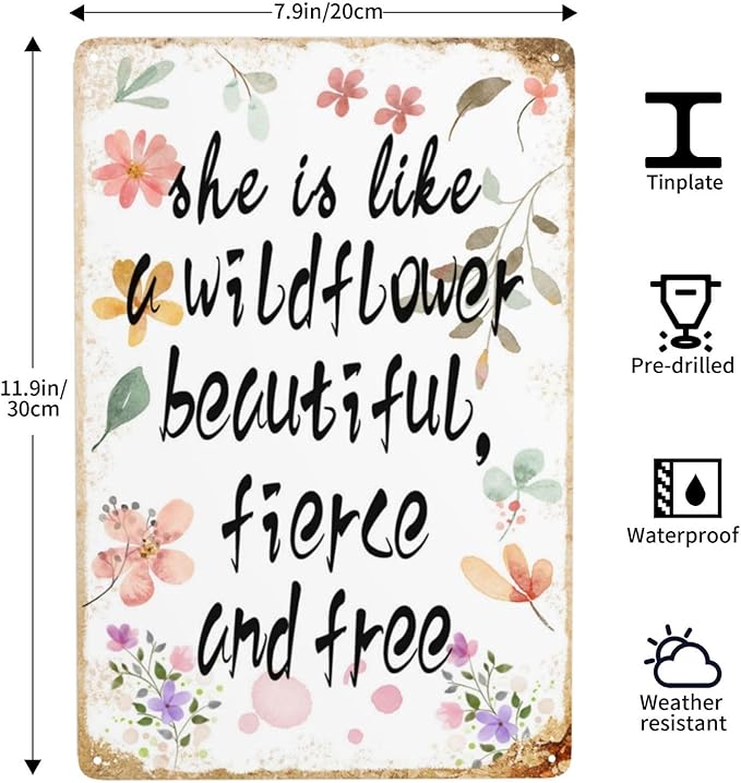 Wildflower Decor Vintage Metal Tin Signs She Is Like A Wildflower Beautiful Fierce And Free Baby Shower Decorations Wall Art 8X12 Inche