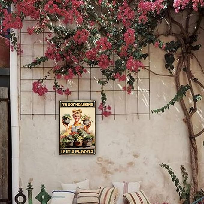 Garden Signs for Outside Funny Garden Metal Signs Outside Decor Women Plant Lover Gifts It's Not Hoarding If It's Plants 8x12in