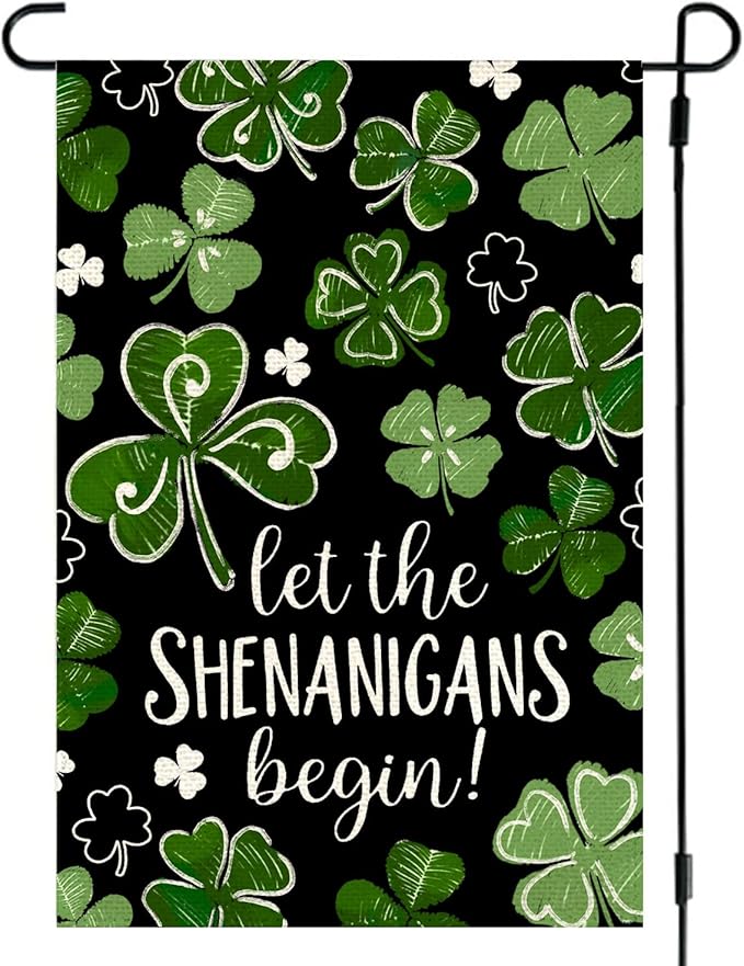 St Patricks Day Garden Flag 12x18 Inch Double Sided Outside, Let the Shenanigans Begin Shamrock Outdoor Yard Flag Green Lucky Clover Holiday Decoration