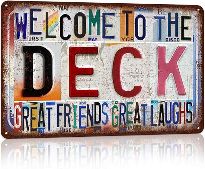 Vintage Deck Wall Decor Welcome to The Deck Metal Sign Tin Signs Poster - great friends great laughs