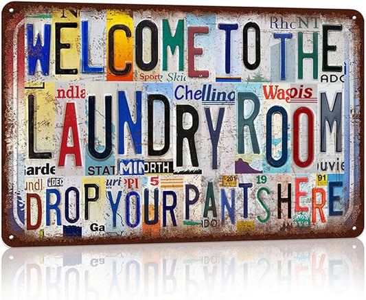 Vintage Welcome To The Laundry Room Wall Decor Metal Sign Tin Signs - drop your pants here