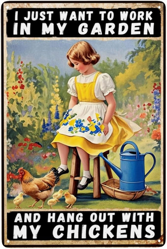 Chicken Signs 8x12 Inch Garden Metal Tin Sign Vintage I Just Want To Work In My Garden And Hang Out With My Chickens Outdoor Wall Decor