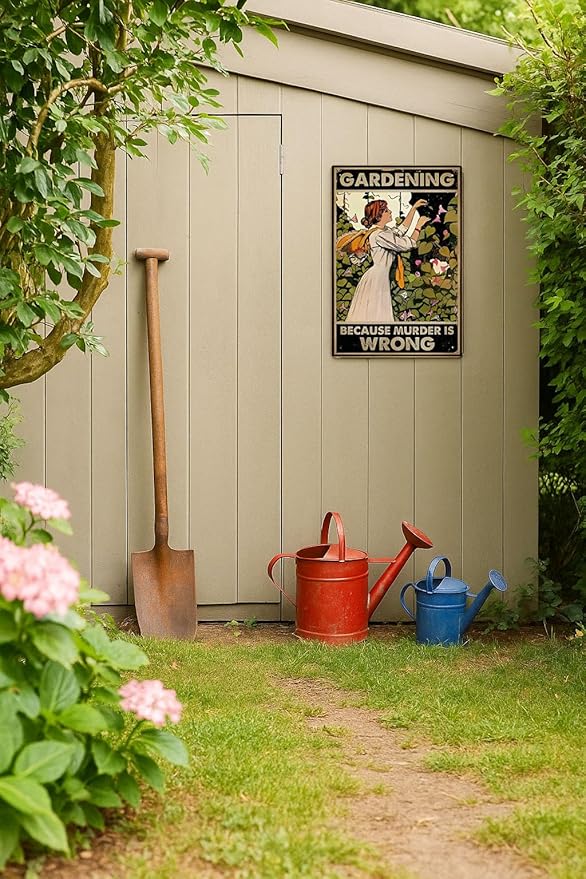 Funny Gardening Sign Garden Gift For Woman– BECAUSE MURDER IS WRONG - 12x8 Inch Vintage Metal Wall Décor Sign for Garden, Greenhouse, Patio, Yard or Outdoor Shed (Earth tones)