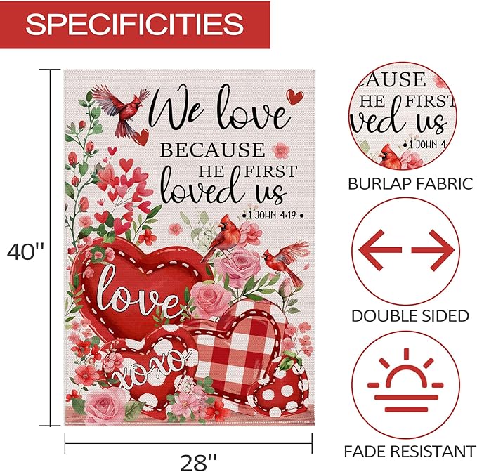 Valentines Day Flag, Valentine's Day Outdoor Decor We Love Because He First Loved us Yard Flag 28x40 Double Sided Red, Valentine Decorations Burlap House Flags Rustic Welcome Outdoor Farmhouse