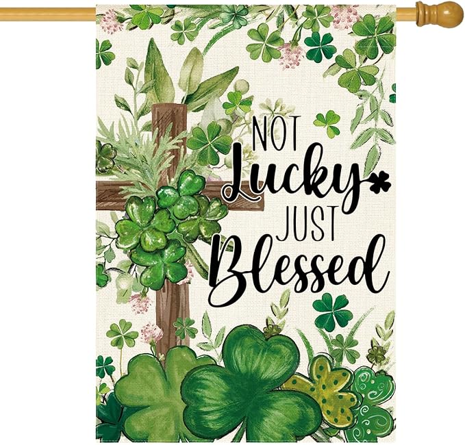 AVOIN colorlife St Patricks Day House Flag 28x40 Inch Double Sided Outside, Not Lucky Just Blessed Shamrocks Clovers Cross Yard Outdoor Flag