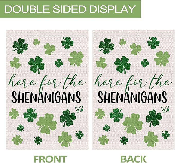 St Patricks Day Garden Flag 12x18 Inch Double Sided Outside, Here For The Shenanigans Shamrocks Clovers Burlap Flag Decorations Outdoor Yard Decor