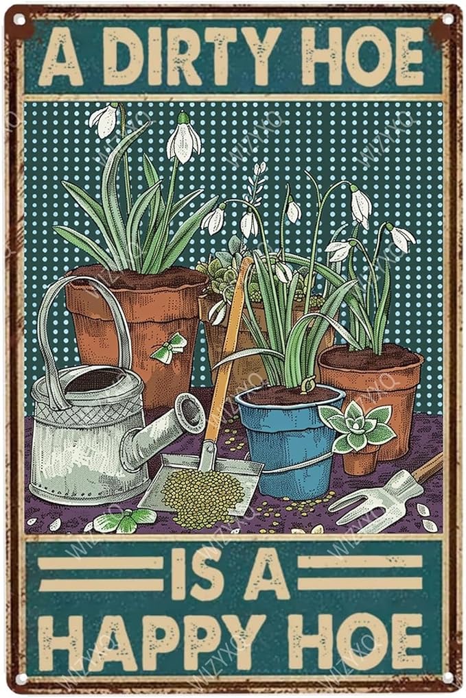 Funny Metal Signs A Dirty Hoe Is A Happy Hoe Vintage Tin Sign Retro Wall Decor for Home Office Farmhouse Yard Garden Shop Cafe Indoor Outdoor 8×12 Inches