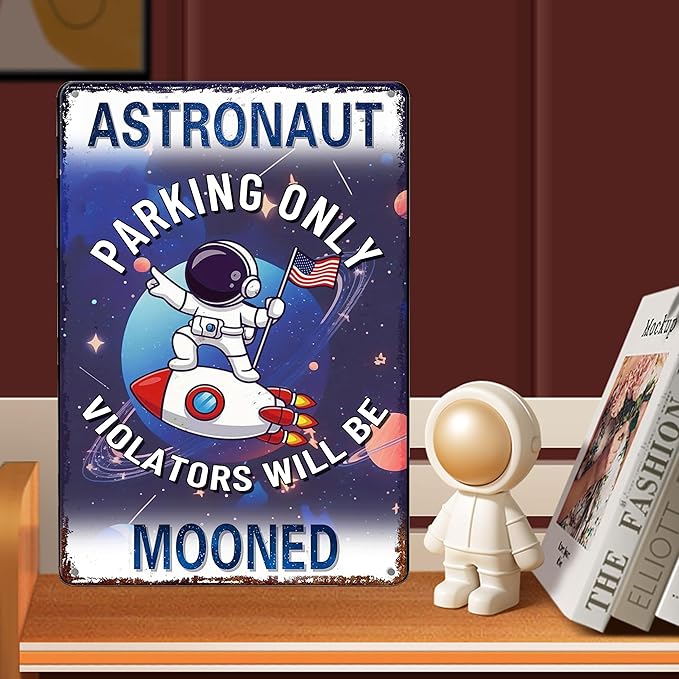 Funny Space Themed Decor Sign-Outer Space Room Decor for Boys,Space Themed Bedroom Space Them Gifts for Boys Decor(Astronaut Parking Only)8x12 Inches