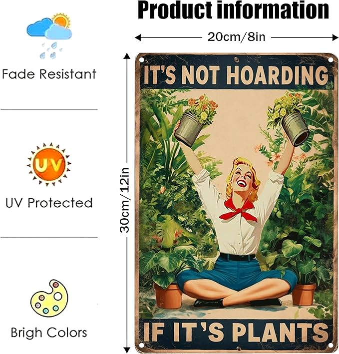It's Not Hoarding lf lt's Plants Garden Signs-Funny Garden Signs for Outside,Gardening Metal Signs Perfect Gifts for Plant Lover Mothers Grandmas and Housewarming 8x12in