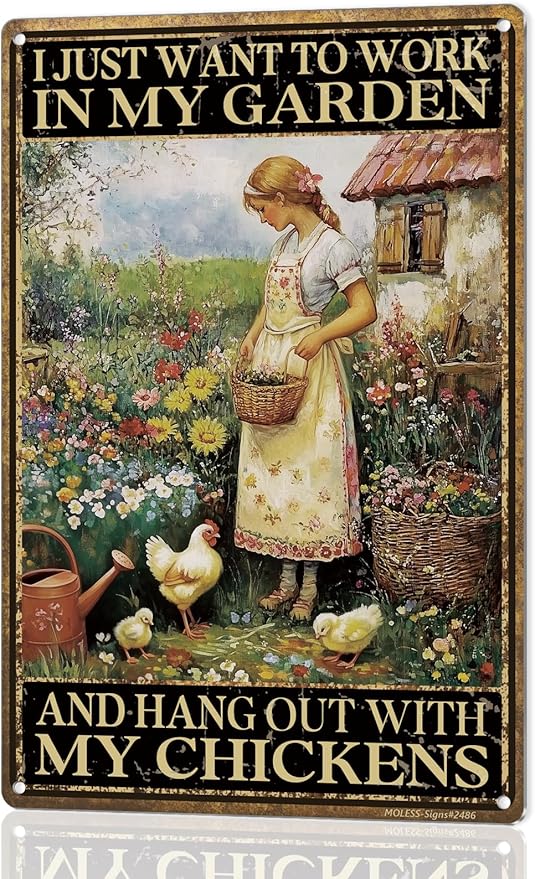 Funny Garden Sign – I Just Want to Work in My Garden and Hang Out with My Chickens | 12x8″ Vintage Metal Sign for Outdoor Decor - Gardening Gift for Women Chicken & Plant Lovers, 2486