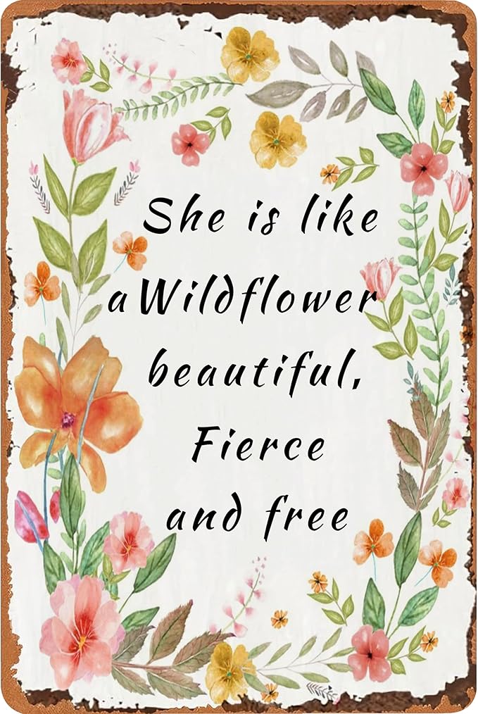Garden Gifts She ls Like A Wildflower Beautiful Fierce And Free Tin Sings-Funny Garden Signs for Outside,Wildflower Wall Art Office Decor Mothers Grandmas and Housewarming 8x12inch