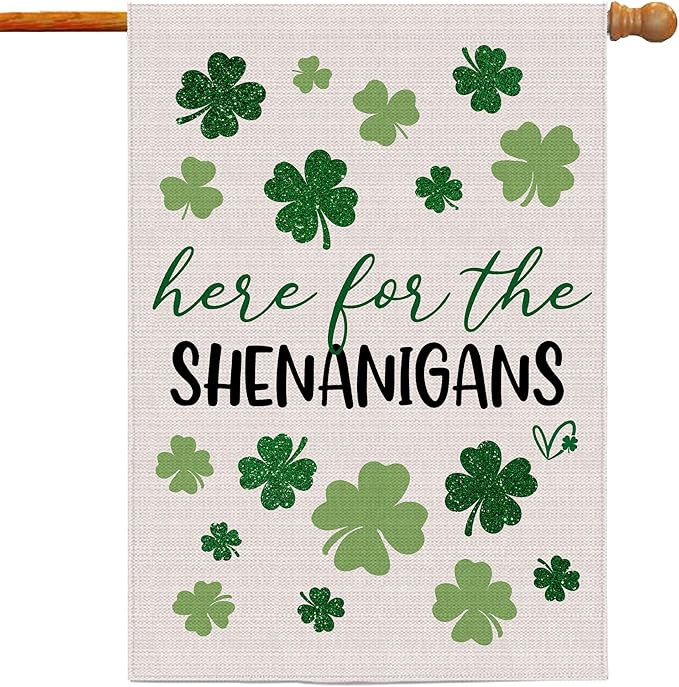 St Patricks Day Flag 28x40 Inch Double Sided Outside, Here For The Shenanigans Shamrocks Clovers Burlap Flag Decorations Outdoor Yard Decor