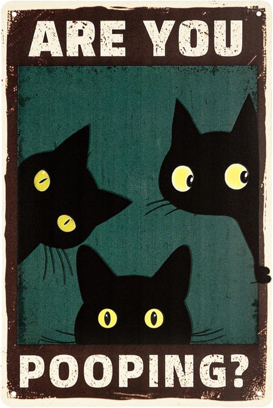 ARE YOU POOPING Sign Decorative Signs Funny Retro Black Cat Wall Metal Signs for Outdoor Yard Signs or Indoor Apartment Bathroom Decor Poster (Color04)