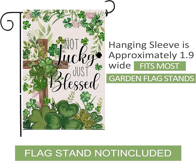 St Patricks Day Garden Flag 12x18 Inch Double Sided Outside, Not Lucky Just Blessed Shamrocks Clovers Cross Burlap Flag Decorations Outdoor Yard Decor