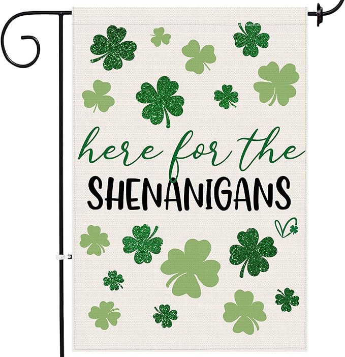 St Patricks Day Garden Flag 12x18 Inch Double Sided Outside, Here For The Shenanigans Shamrocks Clovers Burlap Flag Decorations Outdoor Yard Decor