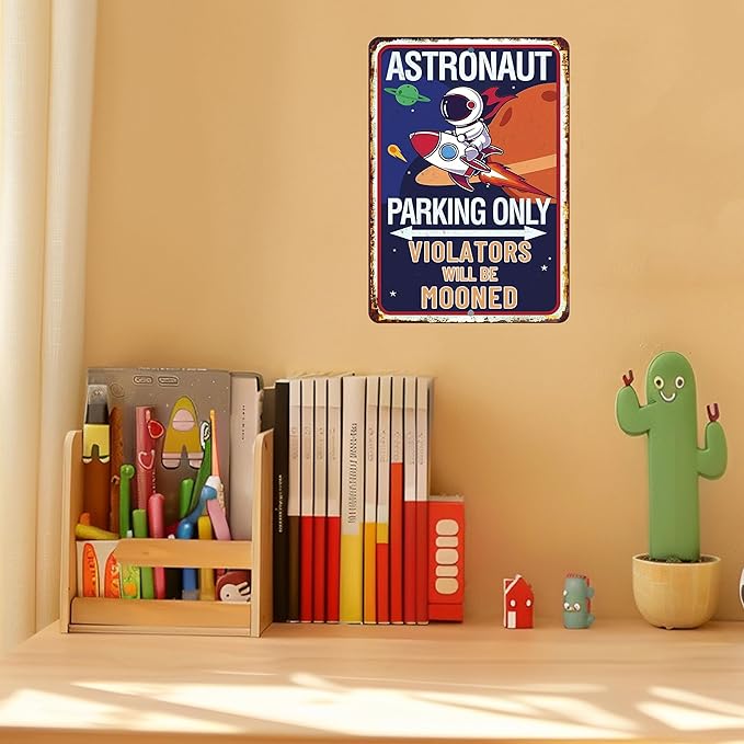 Astronaut Parking Only-Tin Signs Vintage Space Bedroom Decor for Boys,Funny Space Themed Decor Sign Space Themed Gifts for Boys,Space Them Bedroom Decor 8x12 Inches