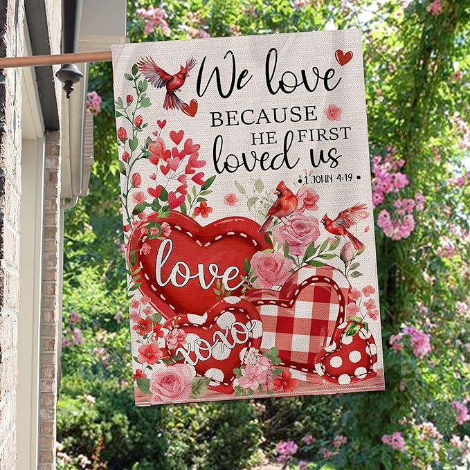 Valentines Day Flag, Valentine's Day Outdoor Decor We Love Because He First Loved us Yard Flag 28x40 Double Sided Red, Valentine Decorations Burlap House Flags Rustic Welcome Outdoor Farmhouse