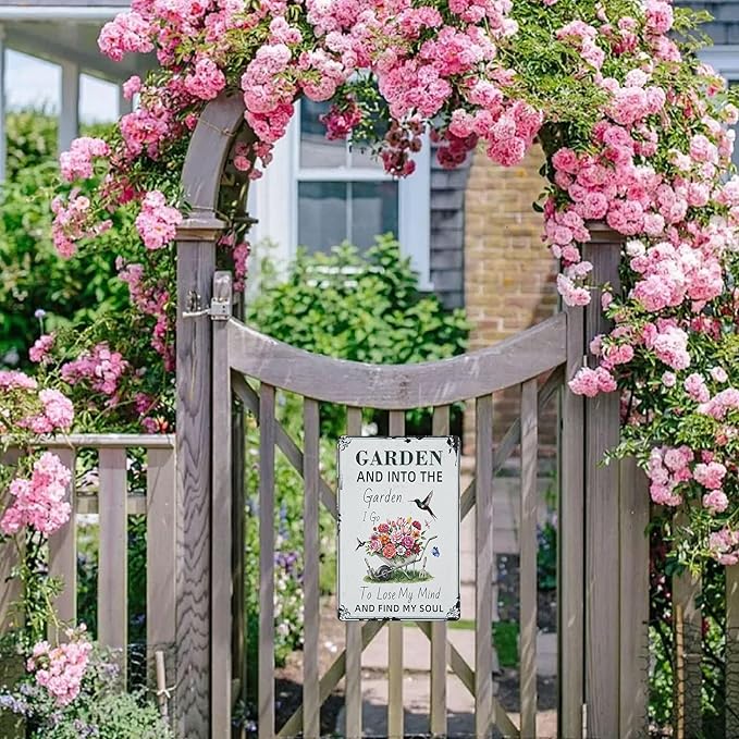 AND INTO THE GARDEN TO LOSE MY MIND AND FIND MY SOUL Sign Decorative Signs Chic Metal Signs Women's Garden Gift for Yard Patio Porch Decor (Color03)
