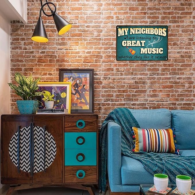 Funny Music Gifts My Neighbors Are Listening to Great Music Tin Signs-Bar Gifts for Men,Funny Metal Signs for Home Bar Pub Club Garage Man Cave Decor 8 X 12 Inches
